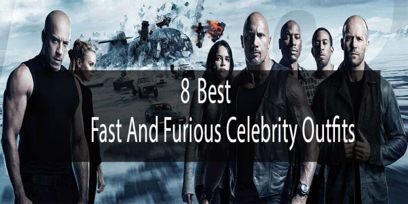 Best Celebrity Outfits To Try From The Fast And Furious