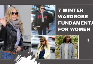 7 winter Wardrobe fundamentals For Women