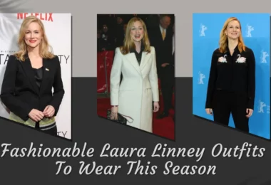 Laura Linney Outfits To Wear