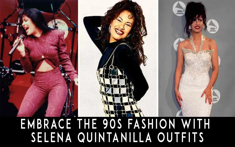Embrace the 90s Fashion with Selena Quintanilla Outfits