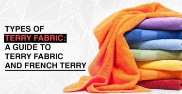 Types of Terry Fabric A Guide to Terry Fabric And French Terry