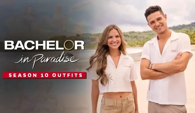 Bachelor in Paradise S10 Outfits