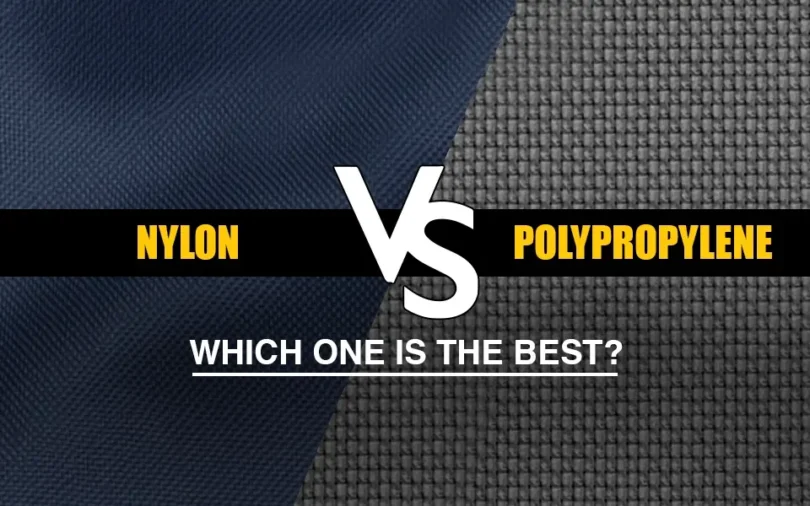 Nylon vs Polypropylene – Which One is the Best