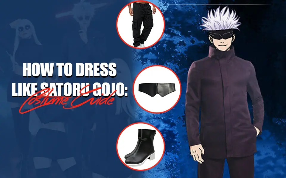 How to Dress Like Satoru Gojo Costume Guide