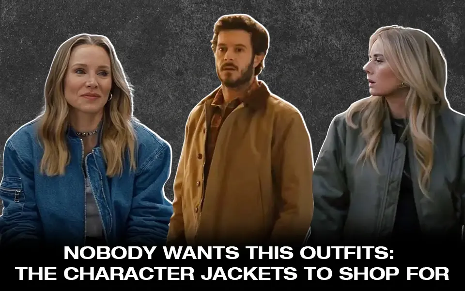 Nobody Wants This Outfits The Character Jackets to Shop for