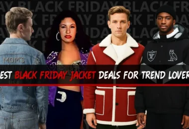 Best Black Friday Jacket Deals for Trend Lovers