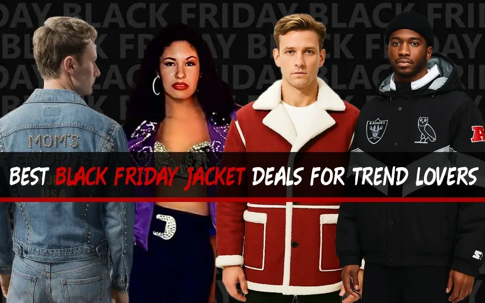 Best Black Friday Jacket Deals for Trend Lovers