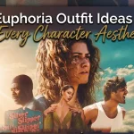 Euphoria Outfit Ideas for Every Character Aesthetic